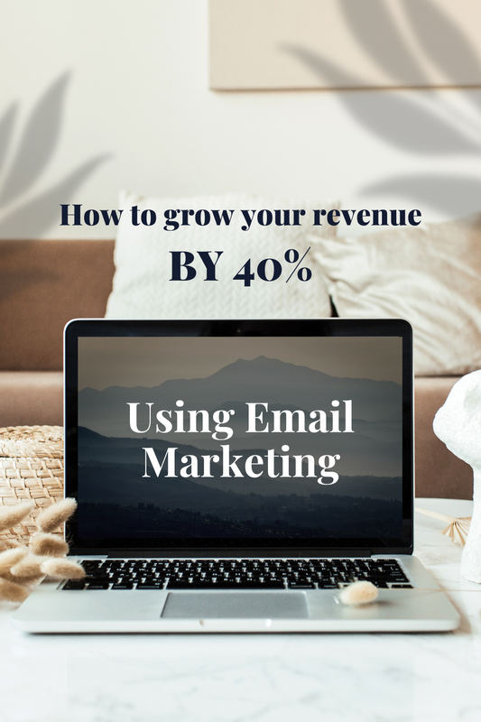 How to grow your revenue by 40% using email marketing